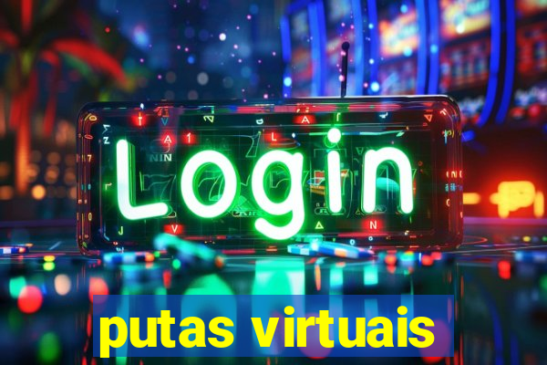 putas virtuais